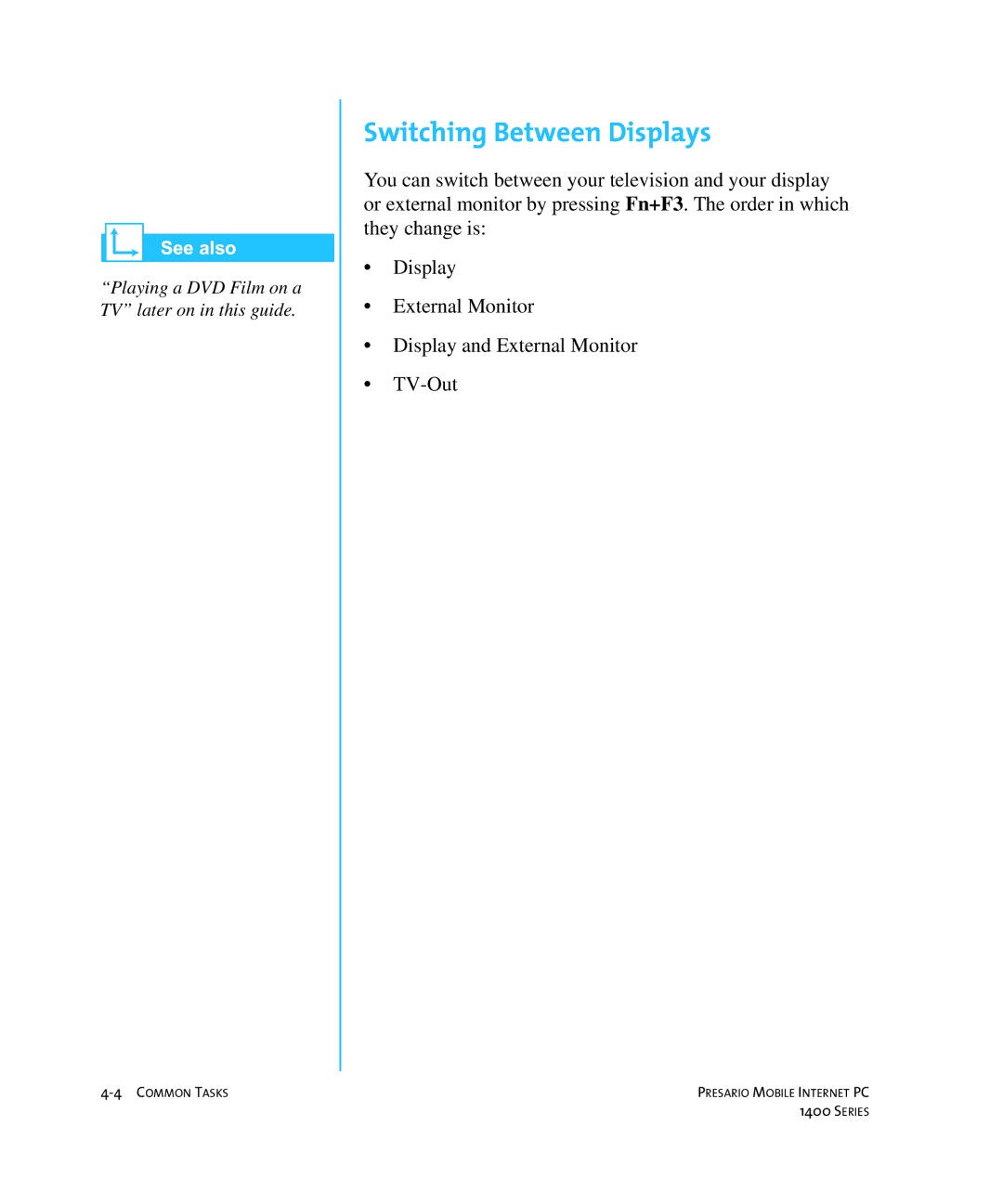 HP 14XL455 manual Switching Between Displays 