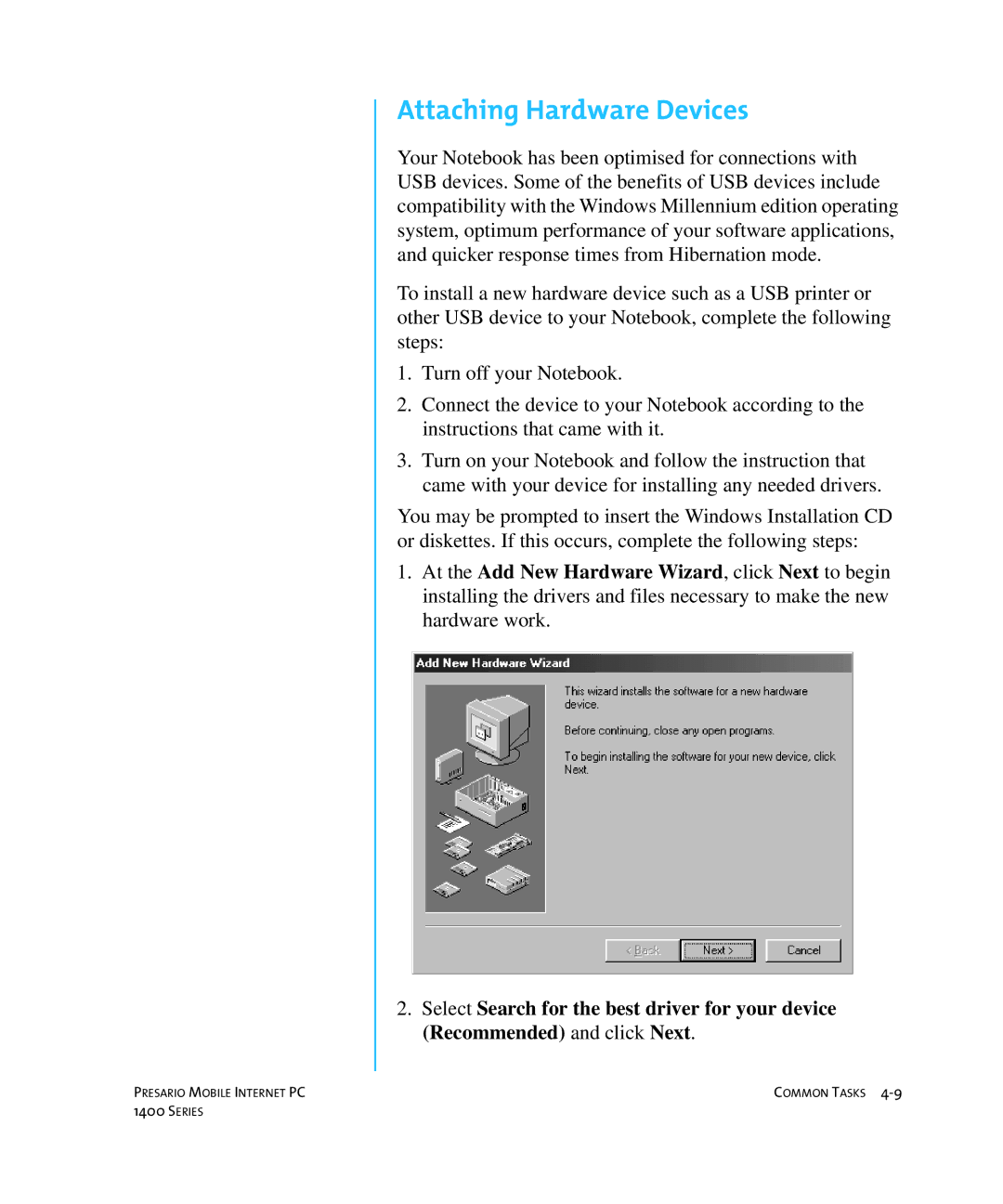 HP 14XL455 manual Attaching Hardware Devices 