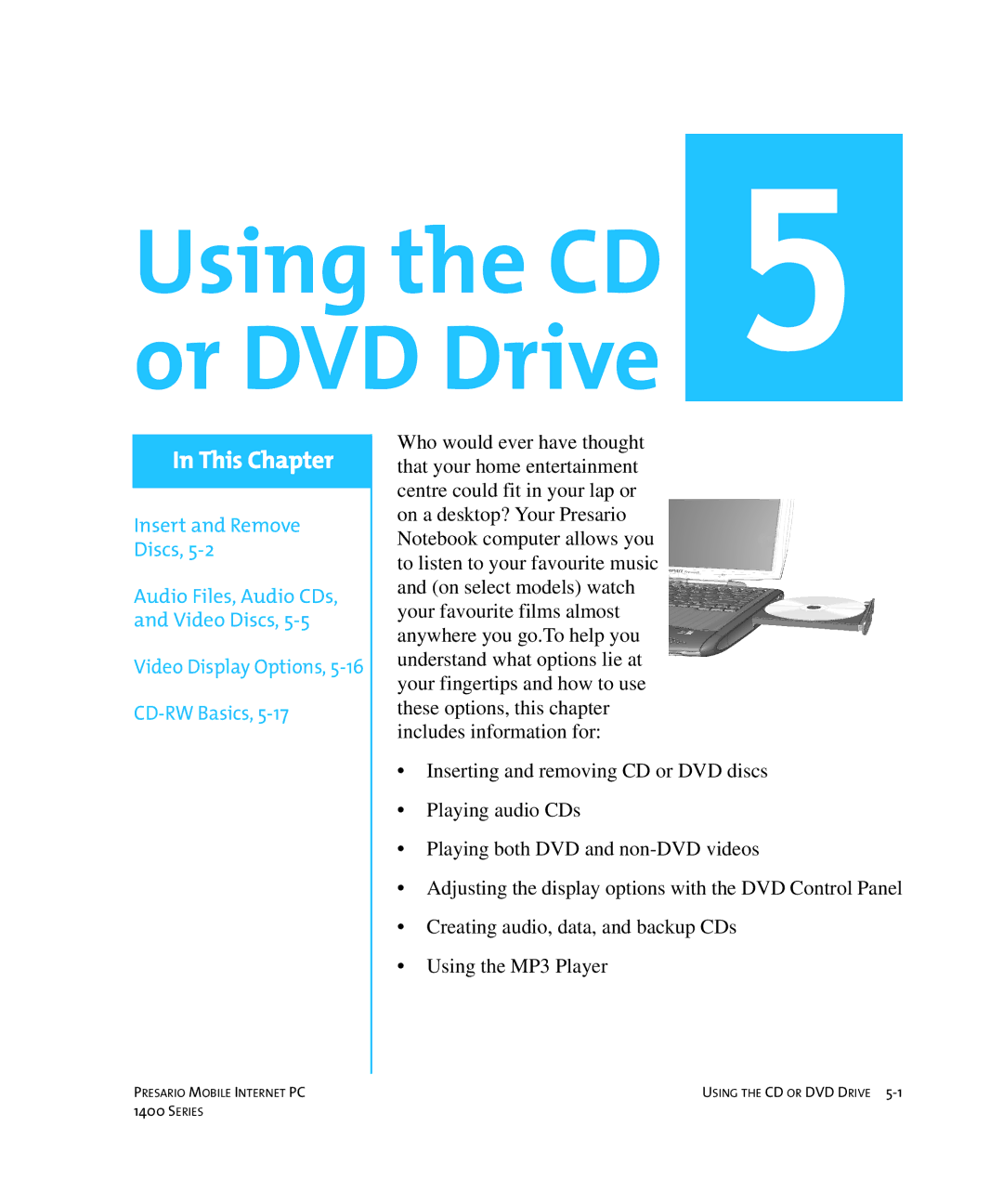 HP 14XL455 manual Using the CD or DVD Drive 