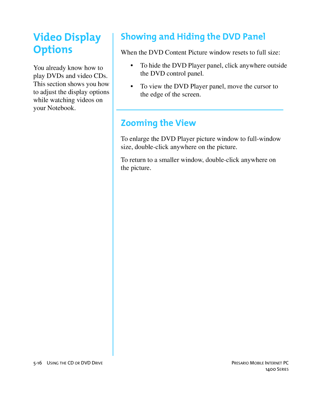 HP 14XL455 manual Showing and Hiding the DVD Panel, Zooming the View 