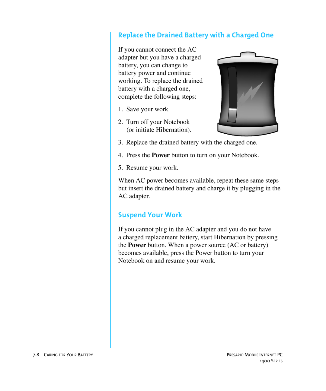 HP 14XL455 manual Replace the Drained Battery with a Charged One, Suspend Your Work 