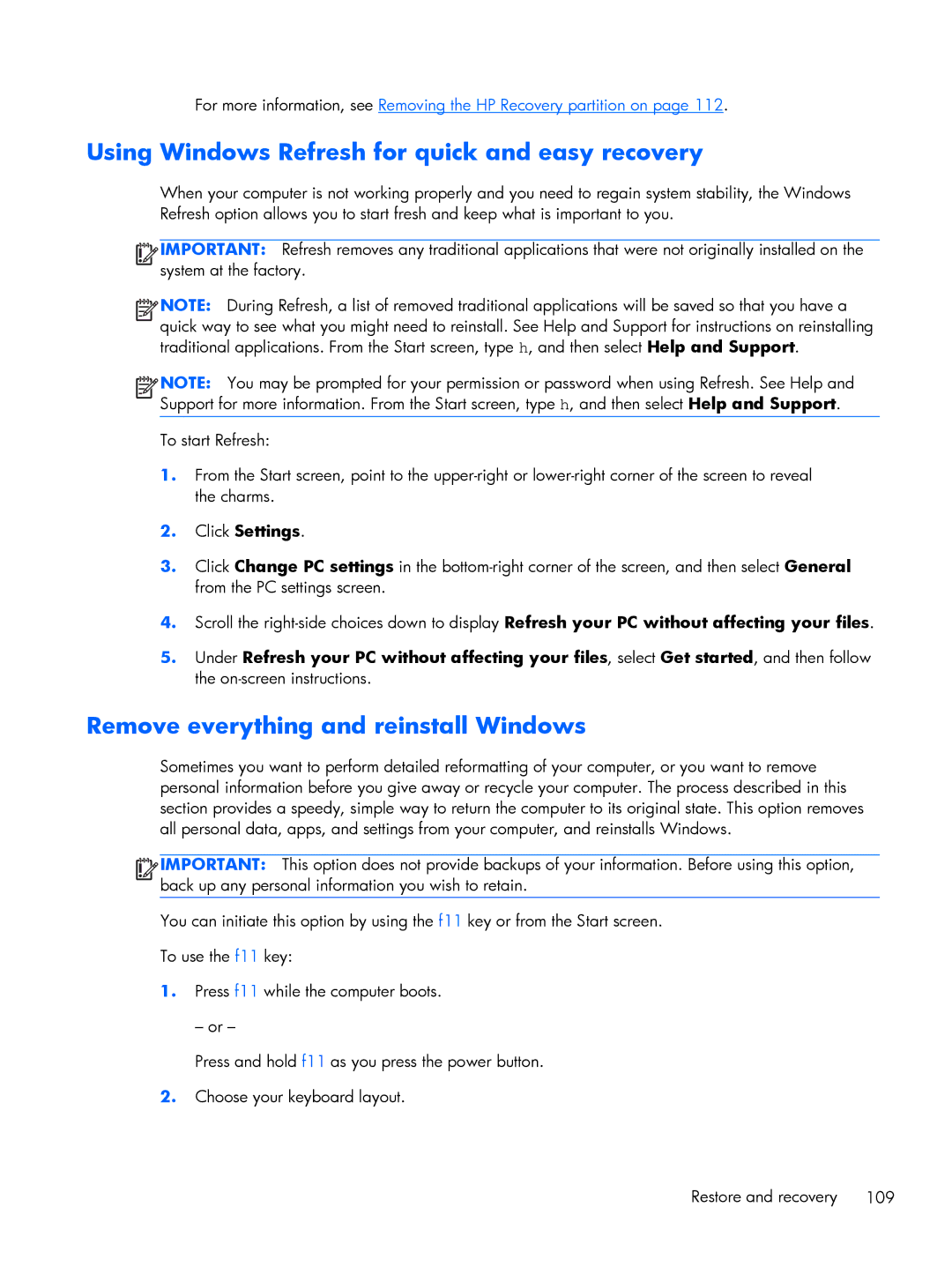 HP 15 E0M61UAABA, 15 E0L73UAABA Using Windows Refresh for quick and easy recovery, Remove everything and reinstall Windows 