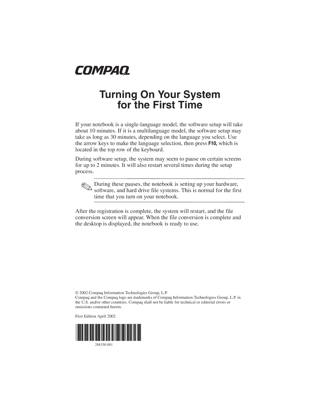 HP 1515EA manual Turning On Your System For the First Time 