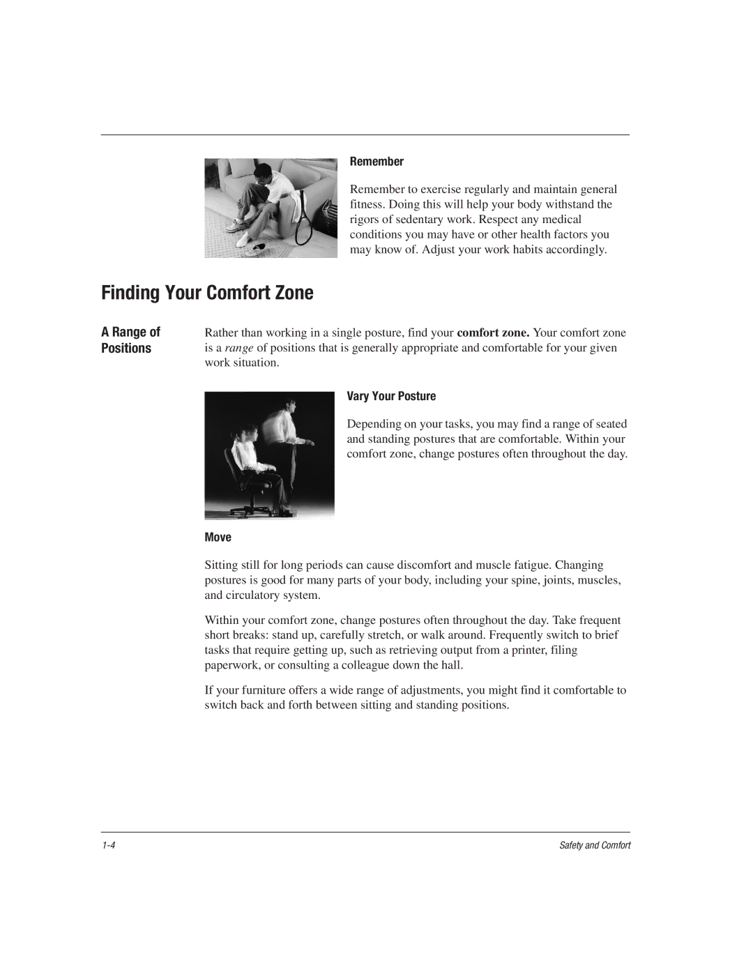 HP 1515EA manual Finding Your Comfort Zone, Remember, Vary Your Posture 