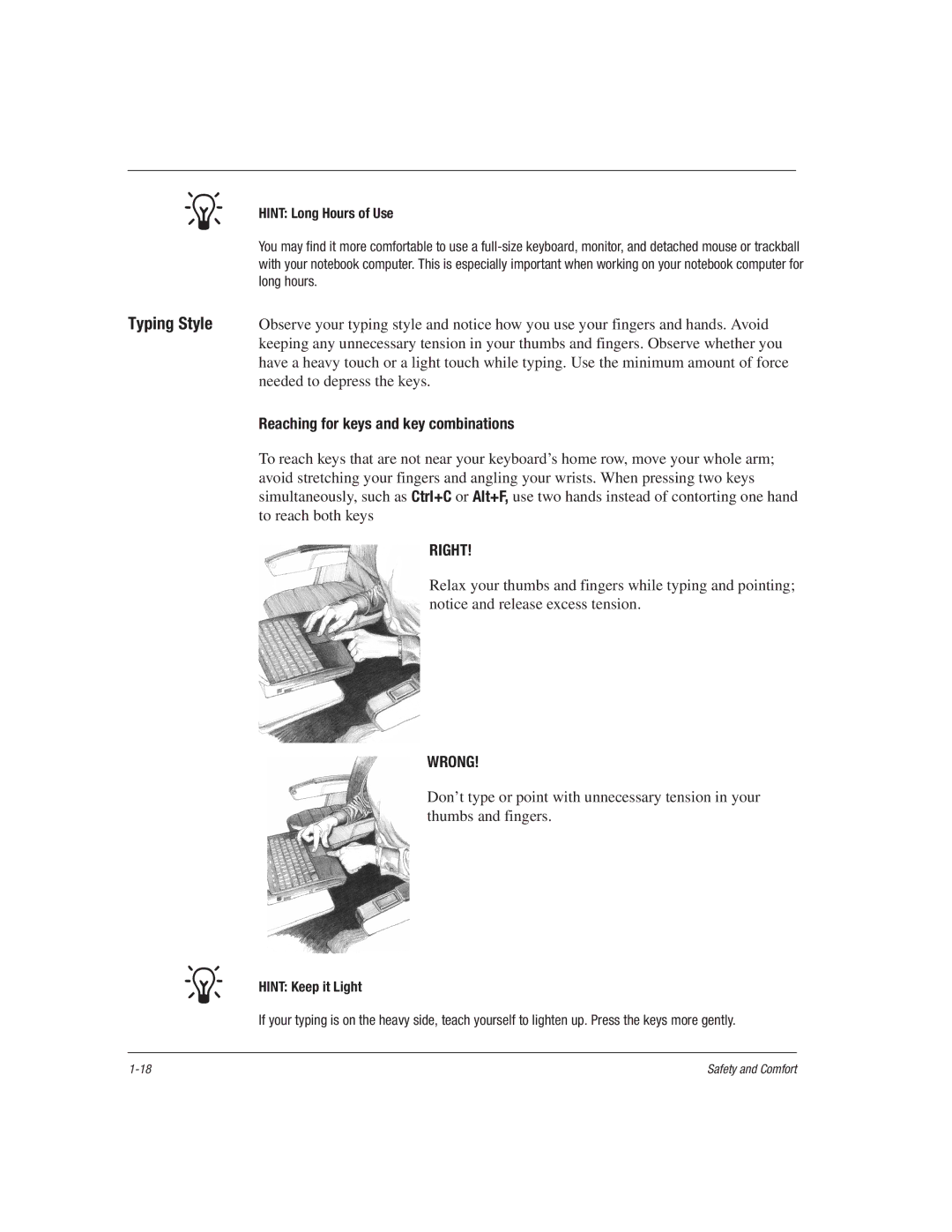 HP 1515EA manual Typing Style, Reaching for keys and key combinations 