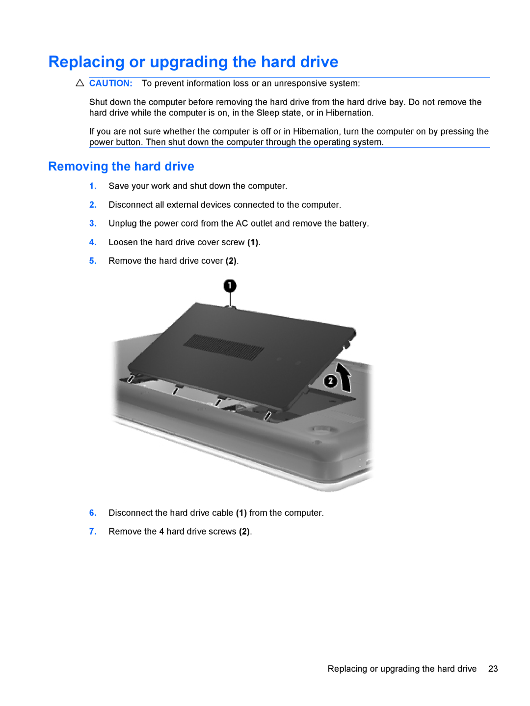 HP 15.6' A7A56UAR#ABA manual Replacing or upgrading the hard drive, Removing the hard drive 