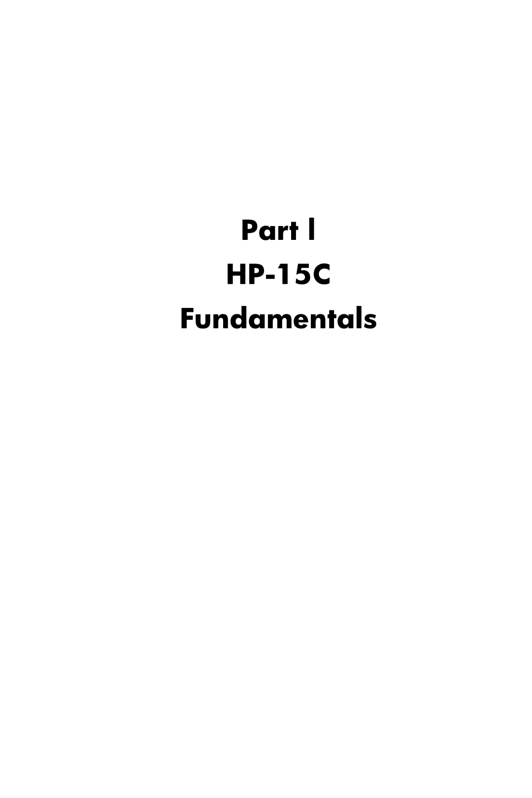 HP 15c Scientific manual Part l HP-15C Fundamentals 