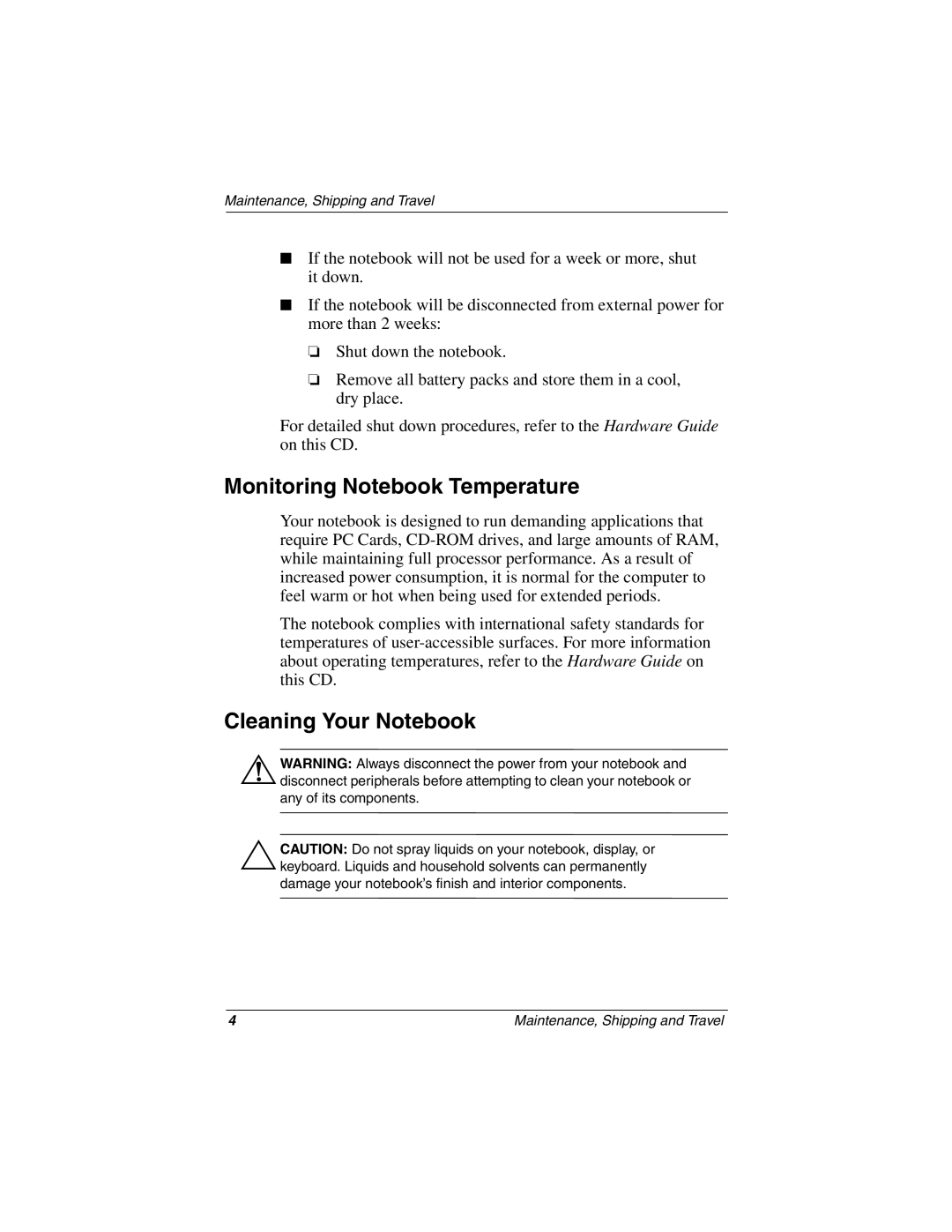 HP 1600-XL141, 1600-XL151, 1600-XL153, 1600-XL155, 1600-XL144, 1575AP Monitoring Notebook Temperature, Cleaning Your Notebook 