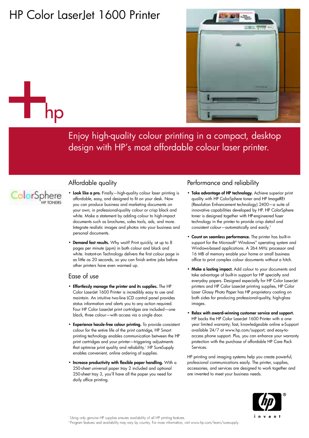 HP 1600 manual Affordable quality, Ease of use, Performance and reliability 