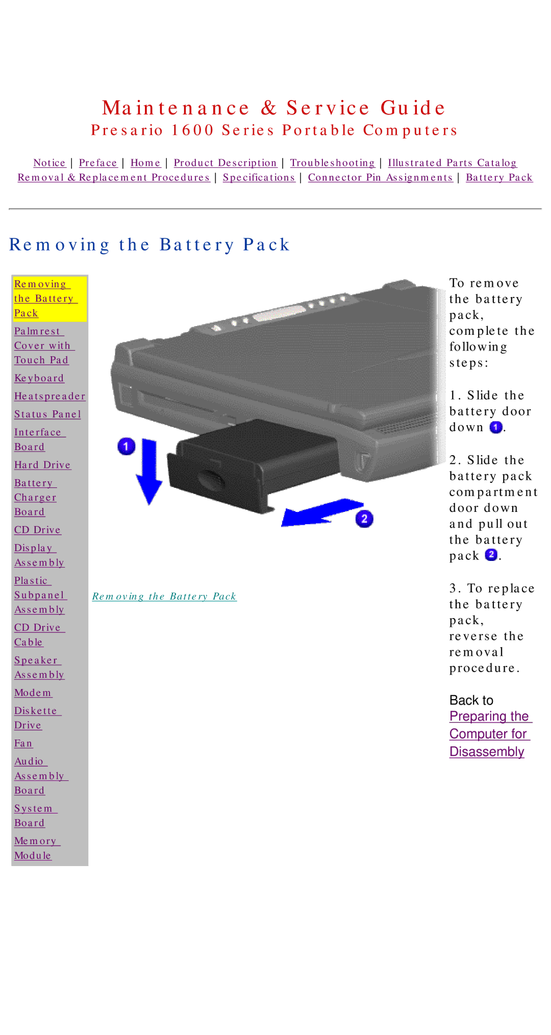 HP 1630 manual Removing the Battery Pack 