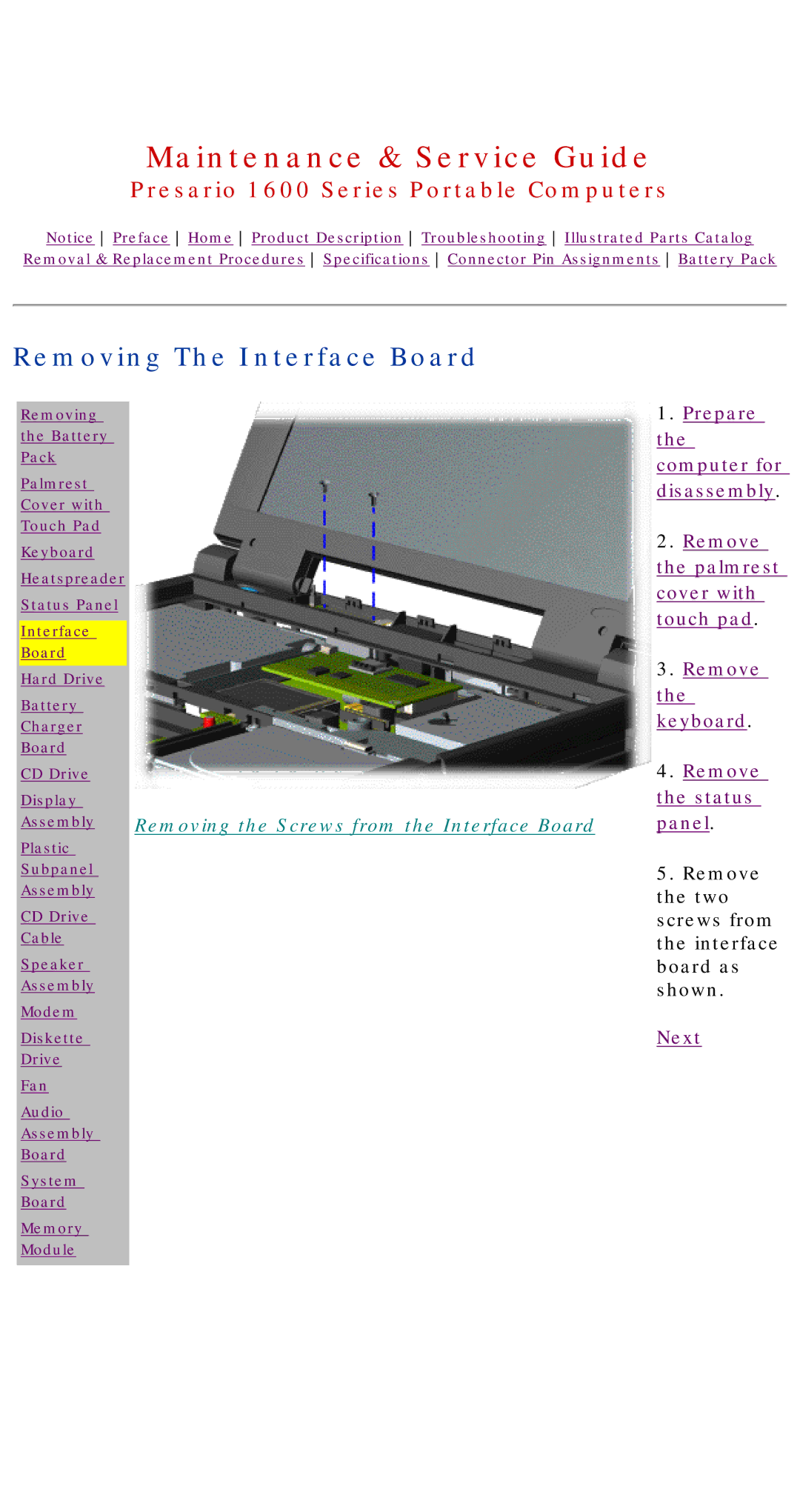 HP 1630 manual Removing The Interface Board, Removing the Screws from the Interface Board 