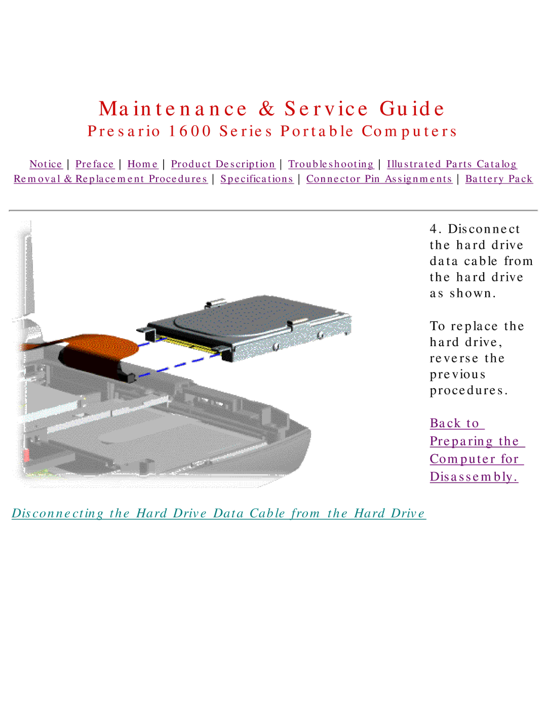 HP 1630 manual Disconnecting the Hard Drive Data Cable from the Hard Drive 