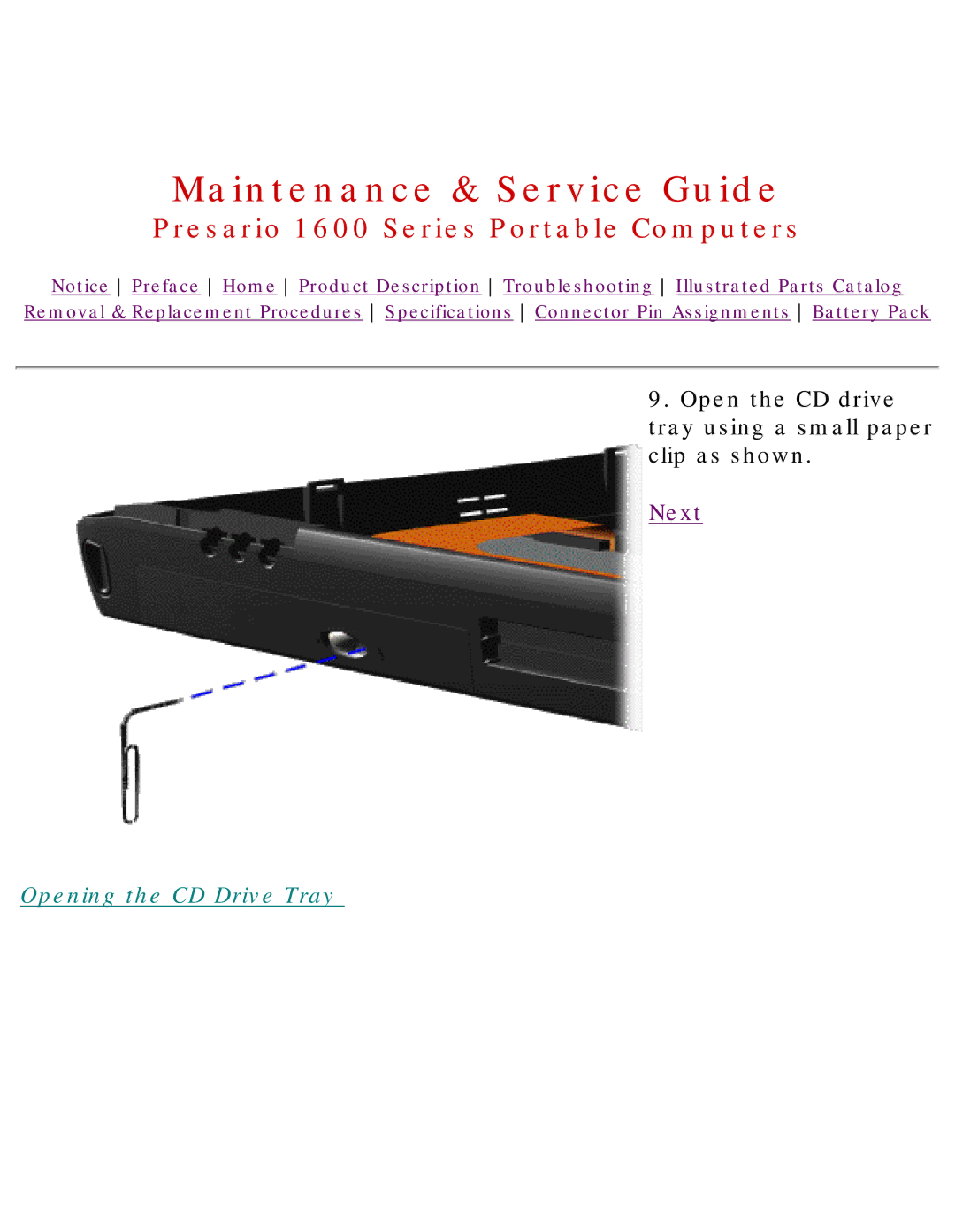 HP 1630 manual Opening the CD Drive Tray 