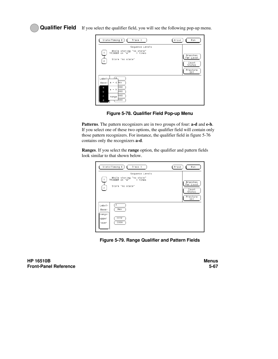 HP 16510B, 16500A manual Qualifier Field Pop-up Menu 