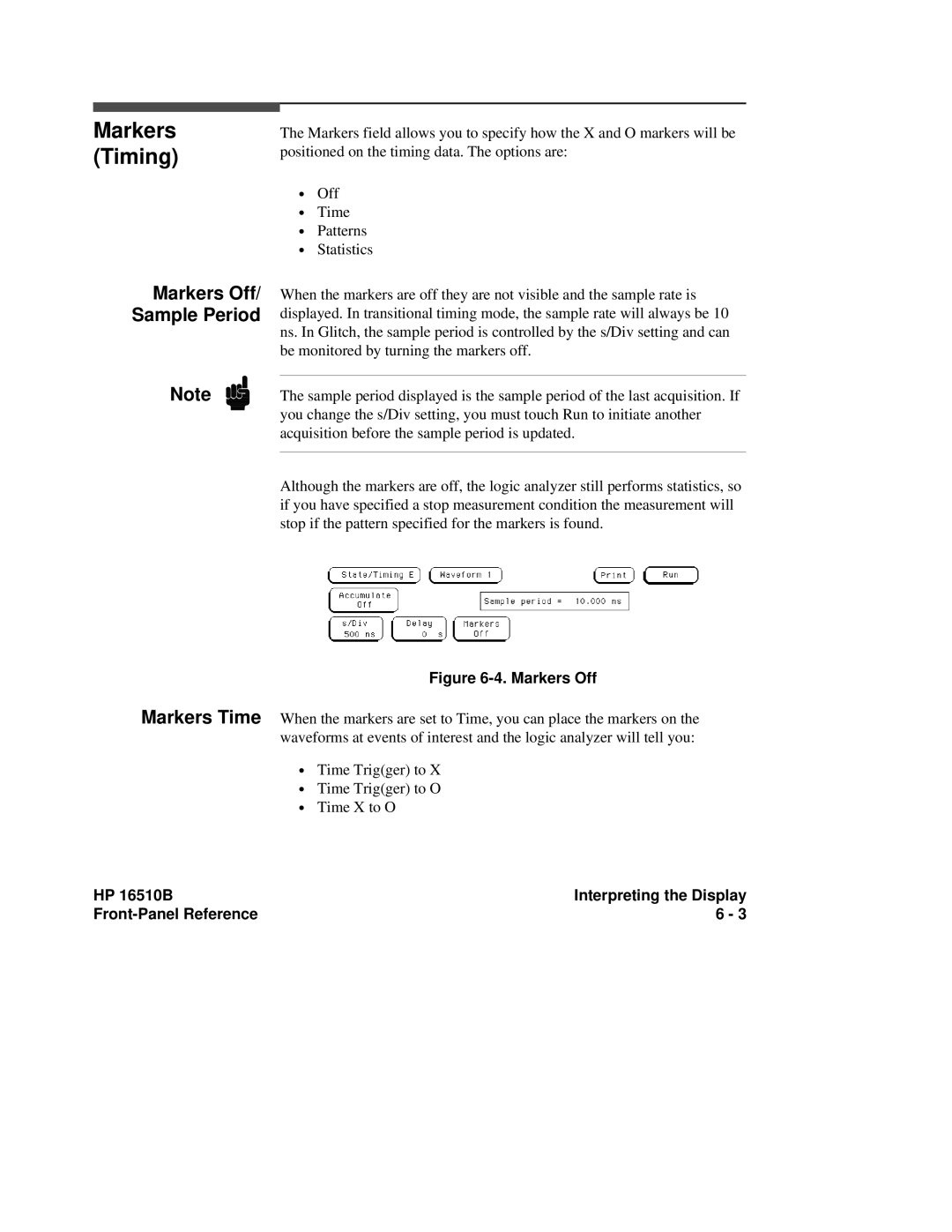 HP 16510B, 16500A manual Markers Timing, Markers Off/ Sample Period, Markers Time 