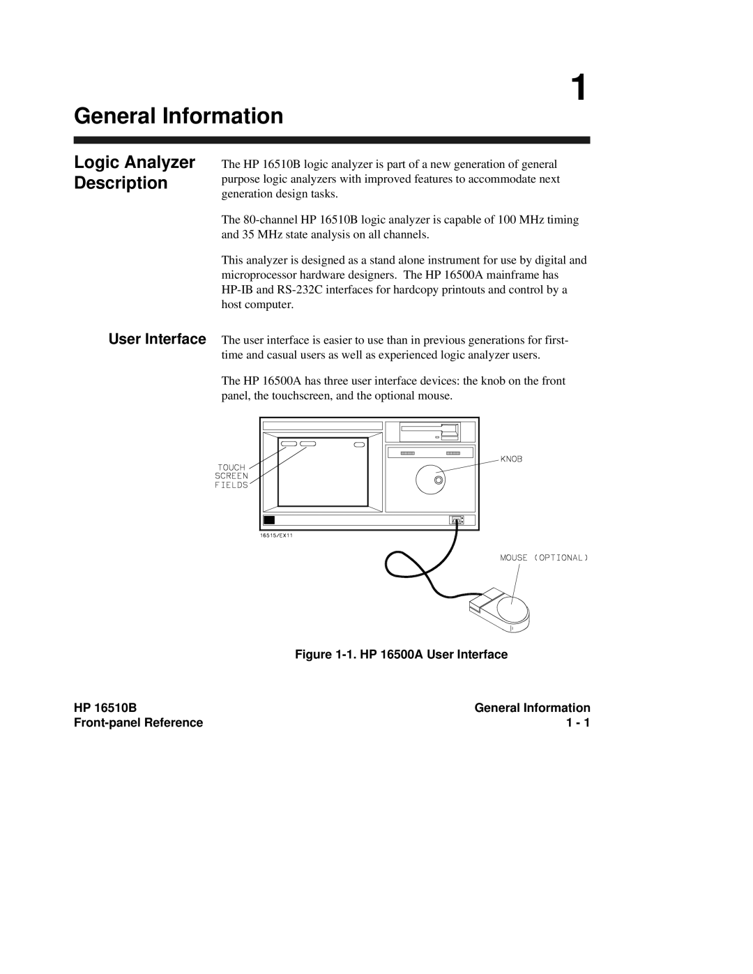 HP 16510B, 16500A manual General Information, Logic Analyzer Description, User Interface 