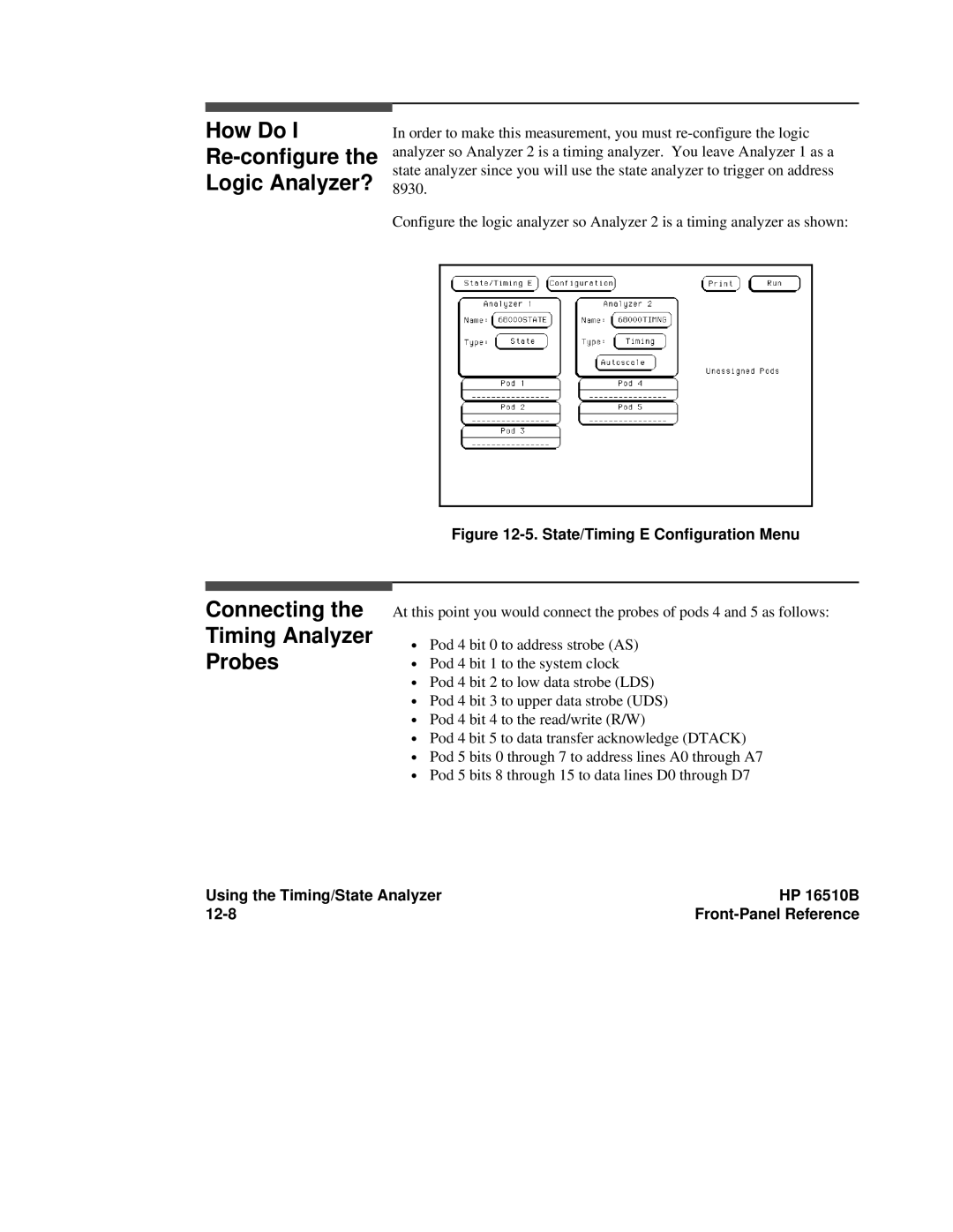 HP 16500A manual State/Timing E Configuration Menu, Using the Timing/State Analyzer HP 16510B 12-8 