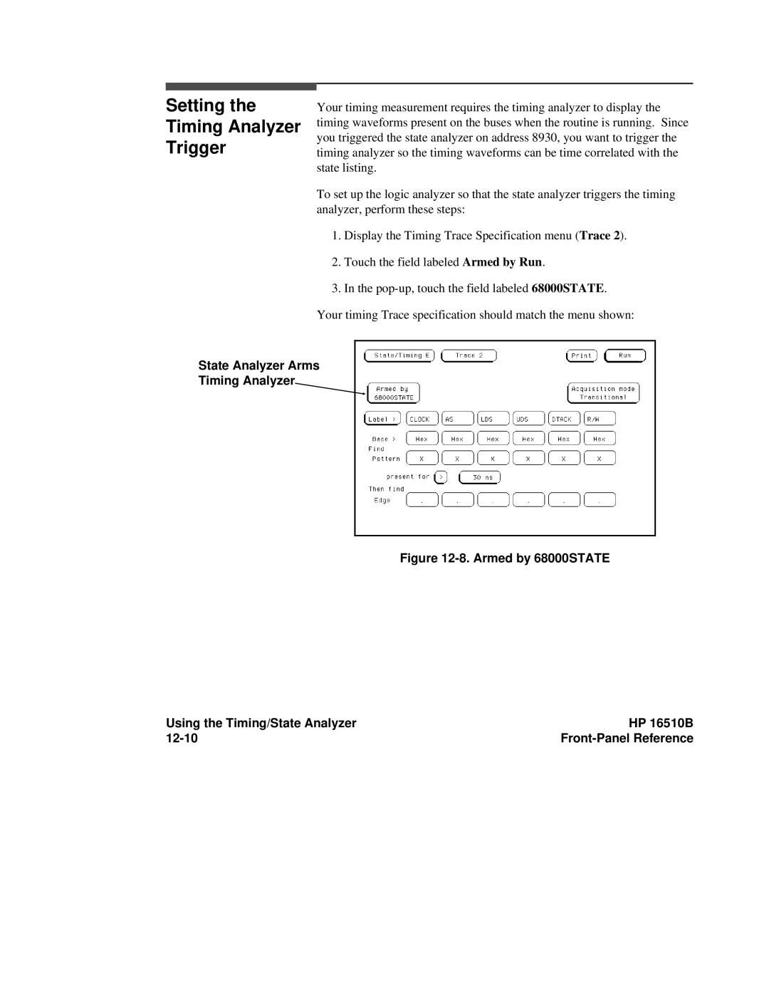 HP 16500A, 16510B manual Setting, State Analyzer Arms Timing Analyzer 