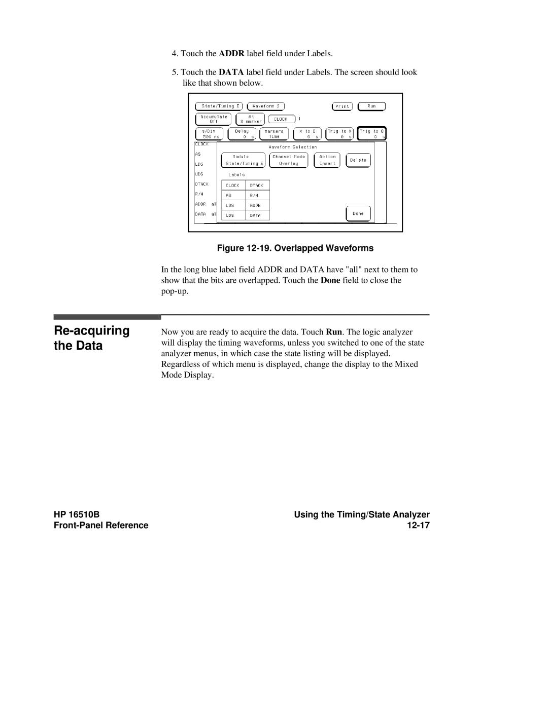 HP 16510B, 16500A manual Re-acquiring the Data, Overlapped Waveforms 