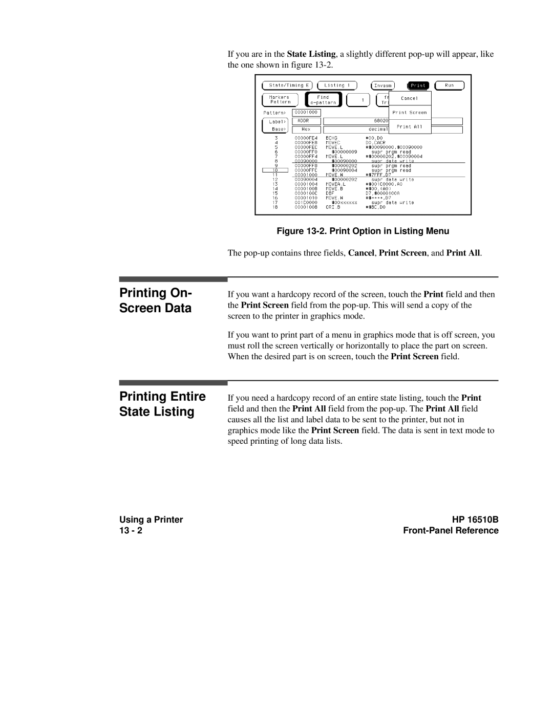 HP 16500A, 16510B manual Printing On- Screen Data Printing Entire State Listing, Using a Printer 13 