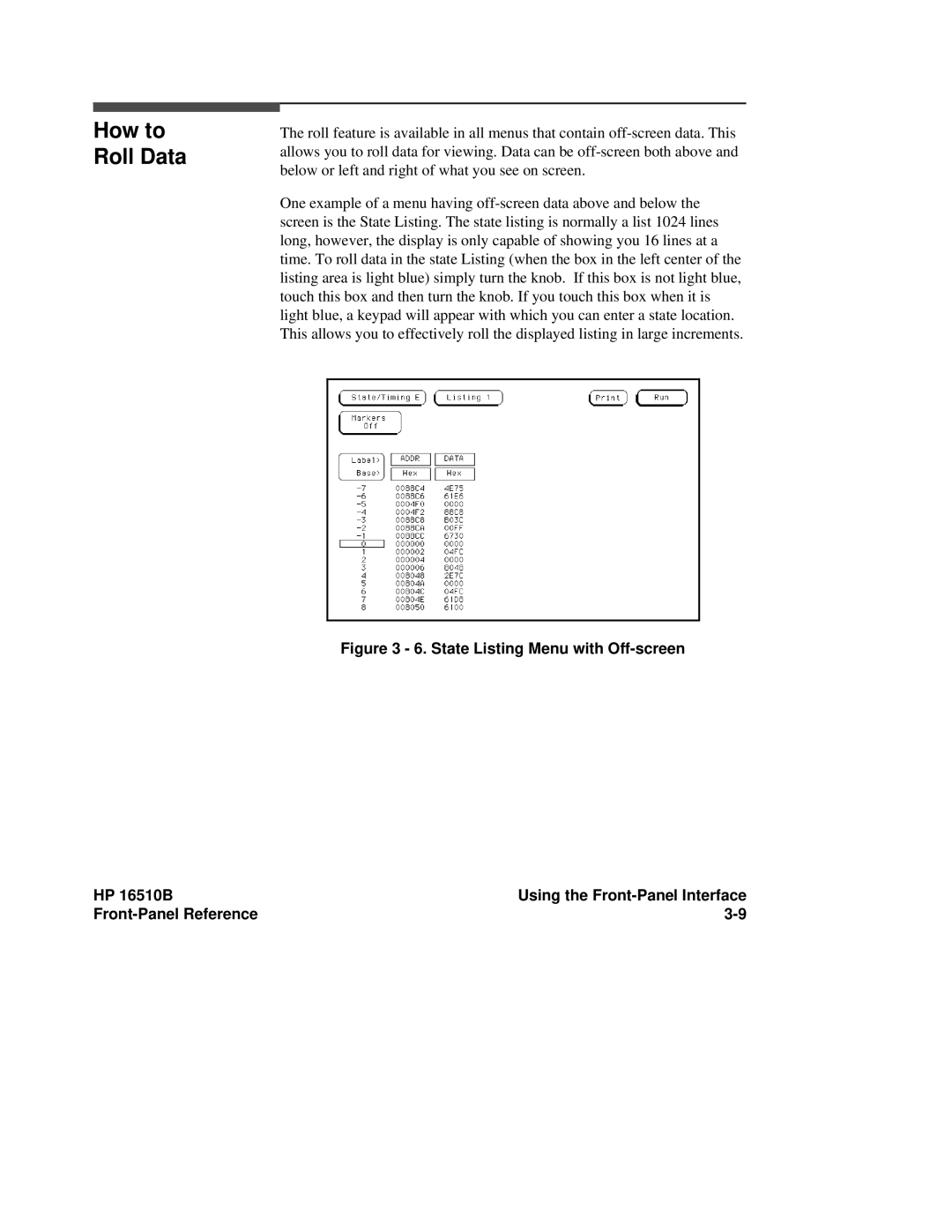 HP 16510B, 16500A manual How to Roll Data 