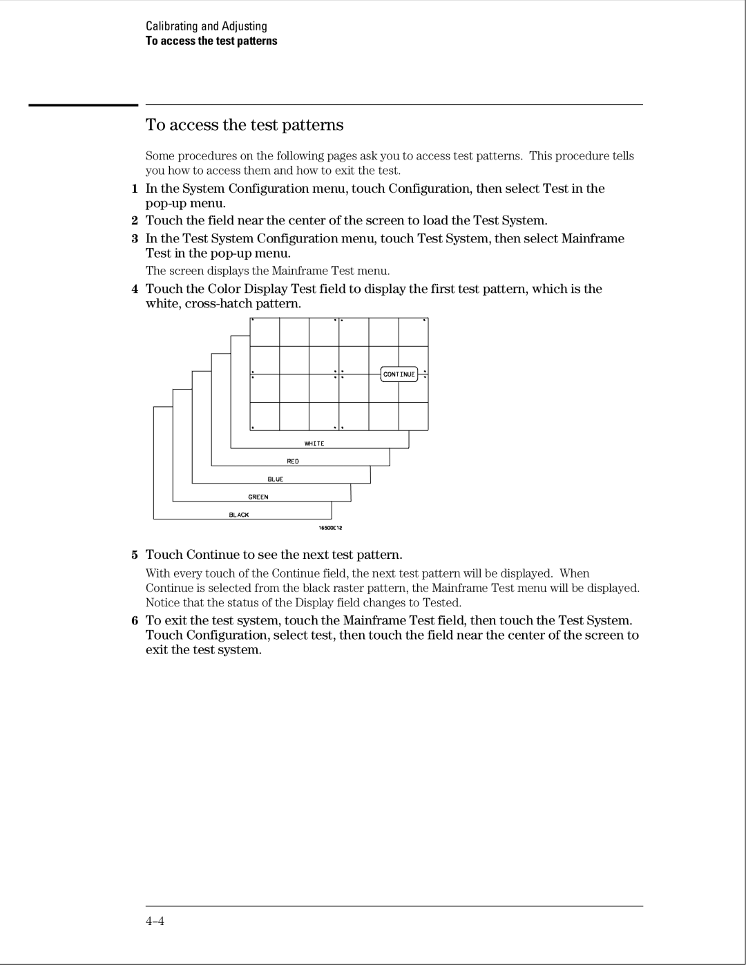 HP 16500B manual To access the test patterns 