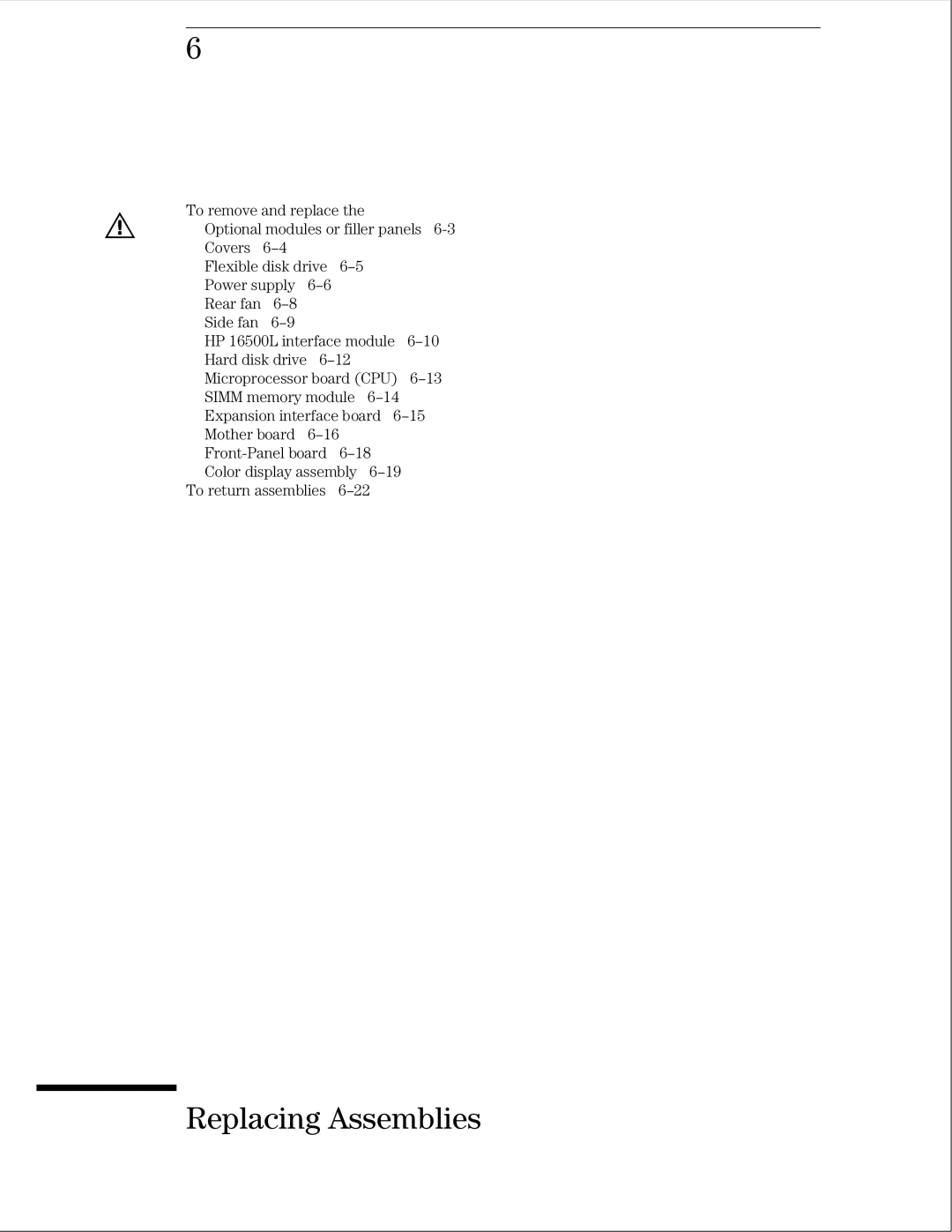 HP 16500B manual Replacing Assemblies 