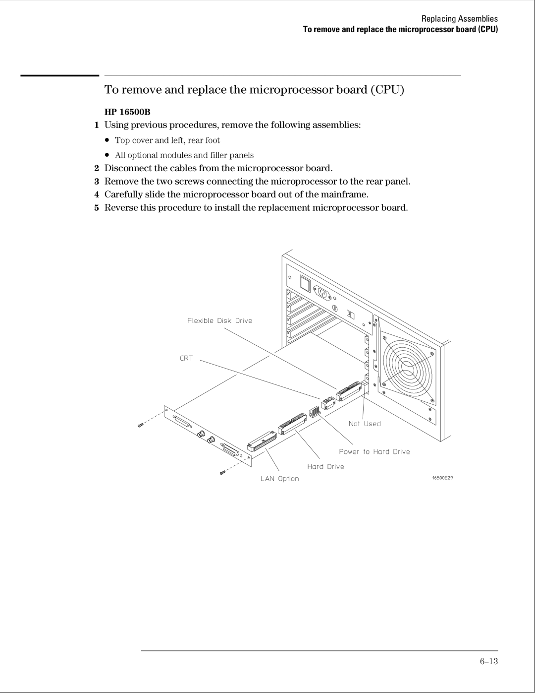 HP 16500B manual To remove and replace the microprocessor board CPU 