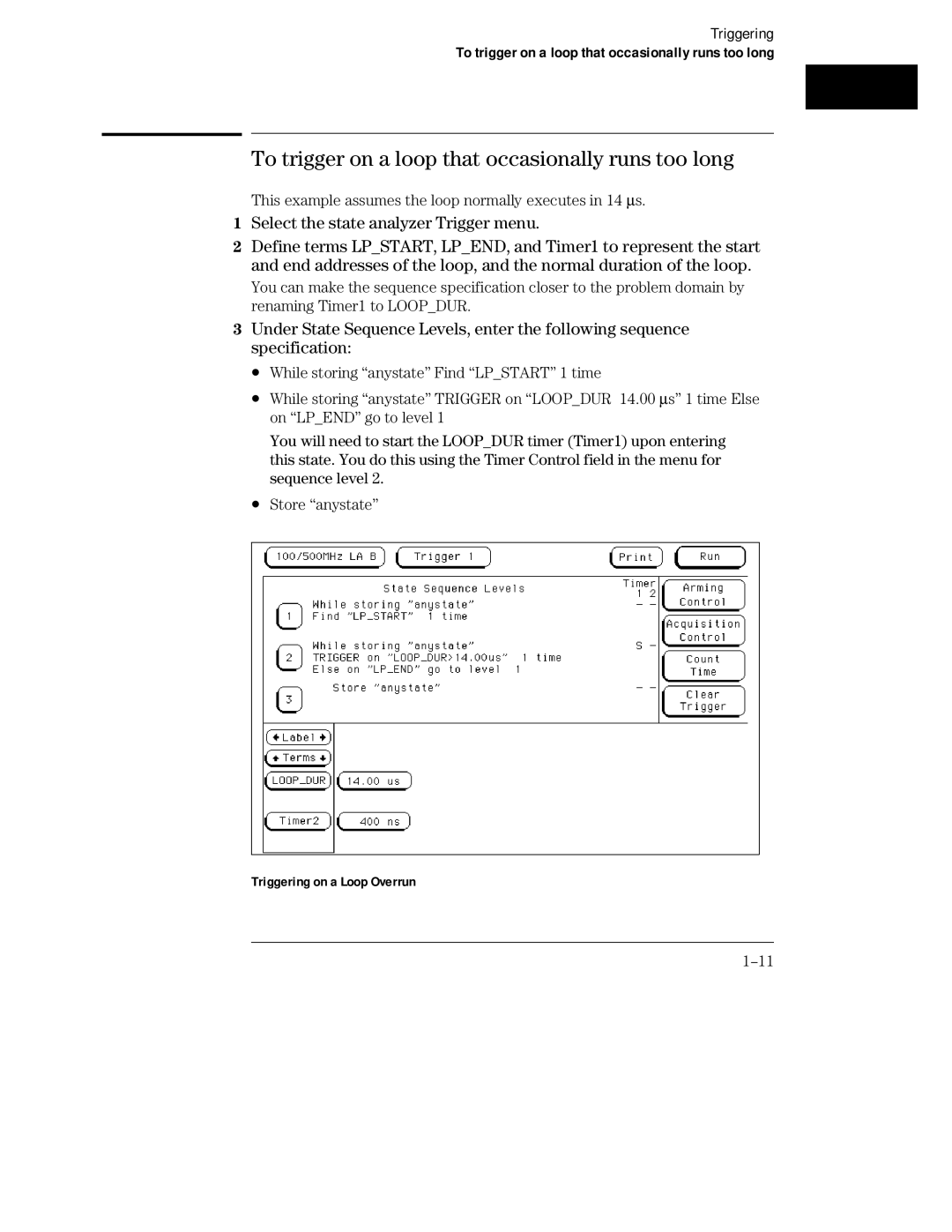 HP 16500C, 16501A LOGIC manual To trigger on a loop that occasionally runs too long 