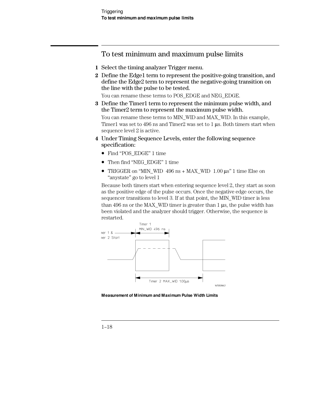 HP 16501A LOGIC, 16500C manual To test minimum and maximum pulse limits 