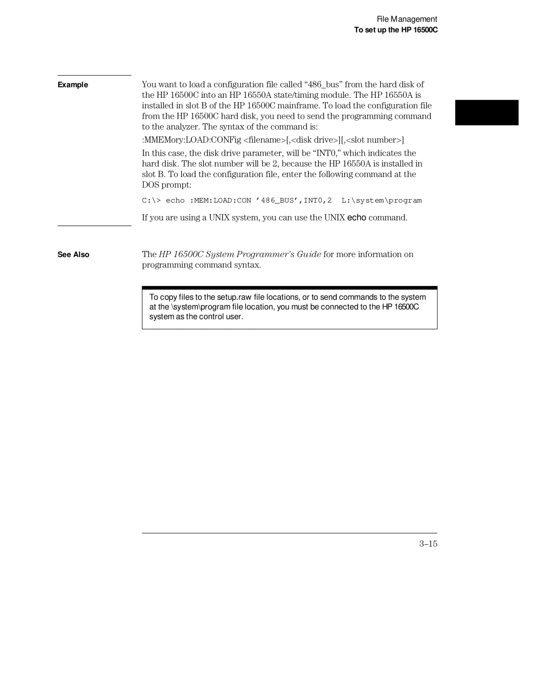 HP 16501A LOGIC manual To set up the HP 16500C Example, HP 16500C System Programmer’s Guide for more information on 