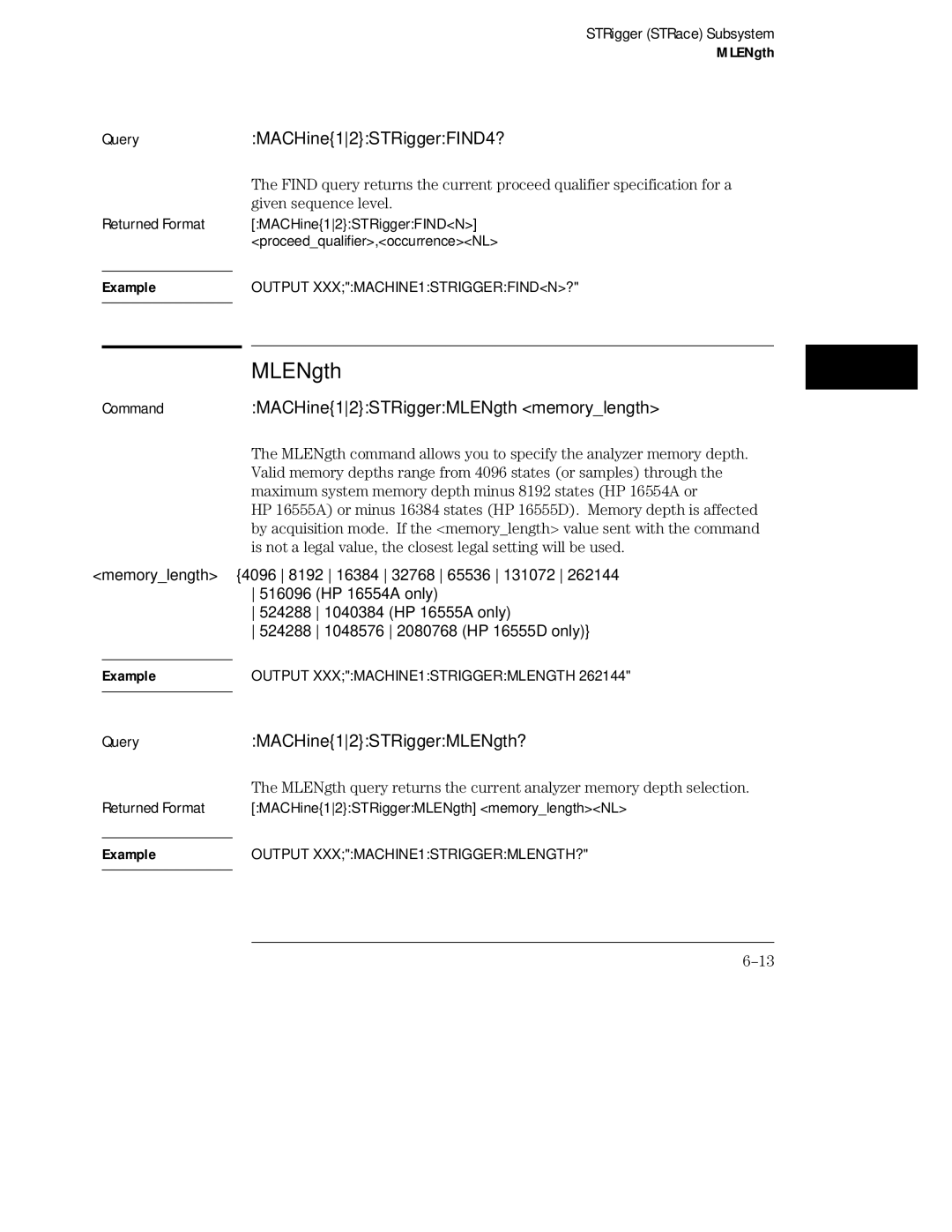 HP 16554A QueryMACHine12STRiggerFIND4?, CommandMACHine12STRiggerMLENgth memorylength, QueryMACHine12STRiggerMLENgth? 