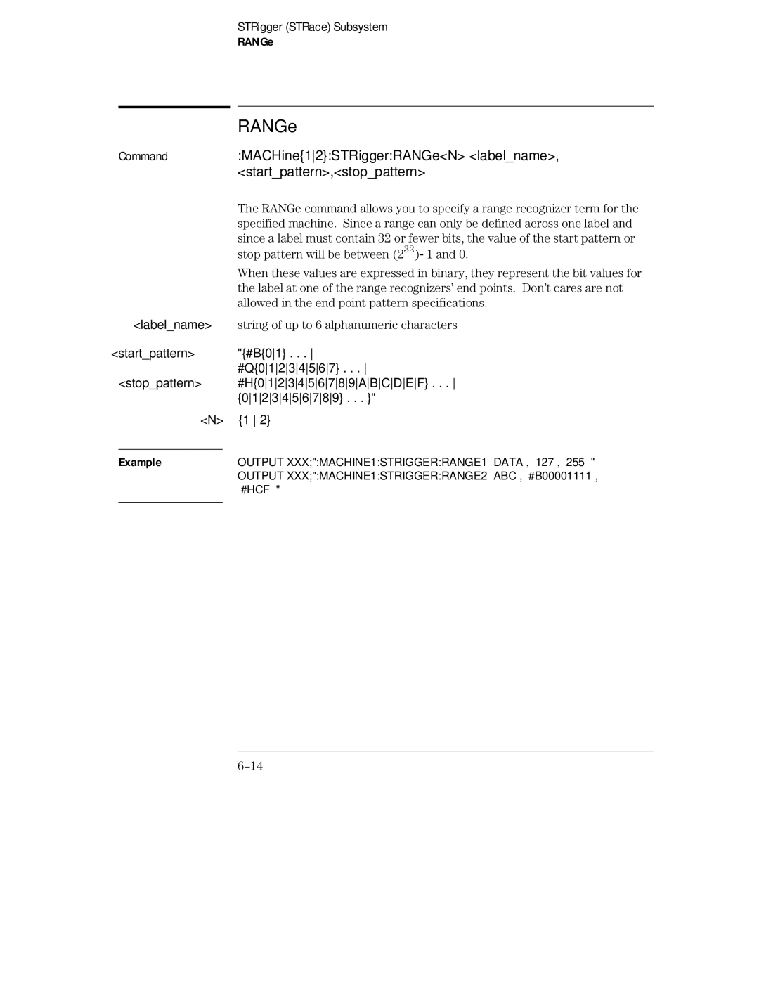 HP 16555D, 16555A, 16554A MACHine12STRiggerRANGeN labelname, Startpattern,stoppattern, Stop pattern will be between 232−1 