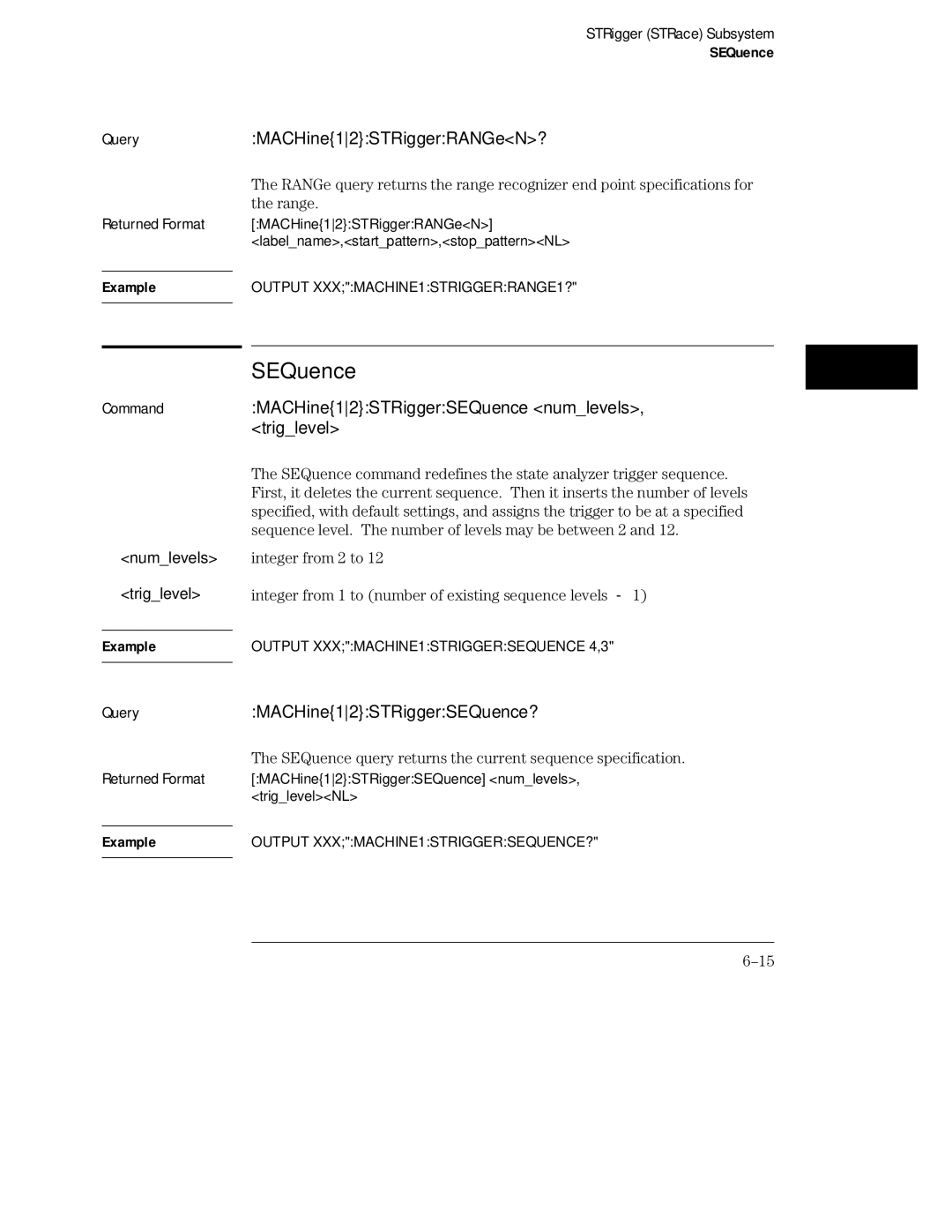 HP 16555A, 16555D, 16554A manual QueryMACHine12STRiggerRANGeN?, CommandMACHine12STRiggerSEQuence numlevels, triglevel 