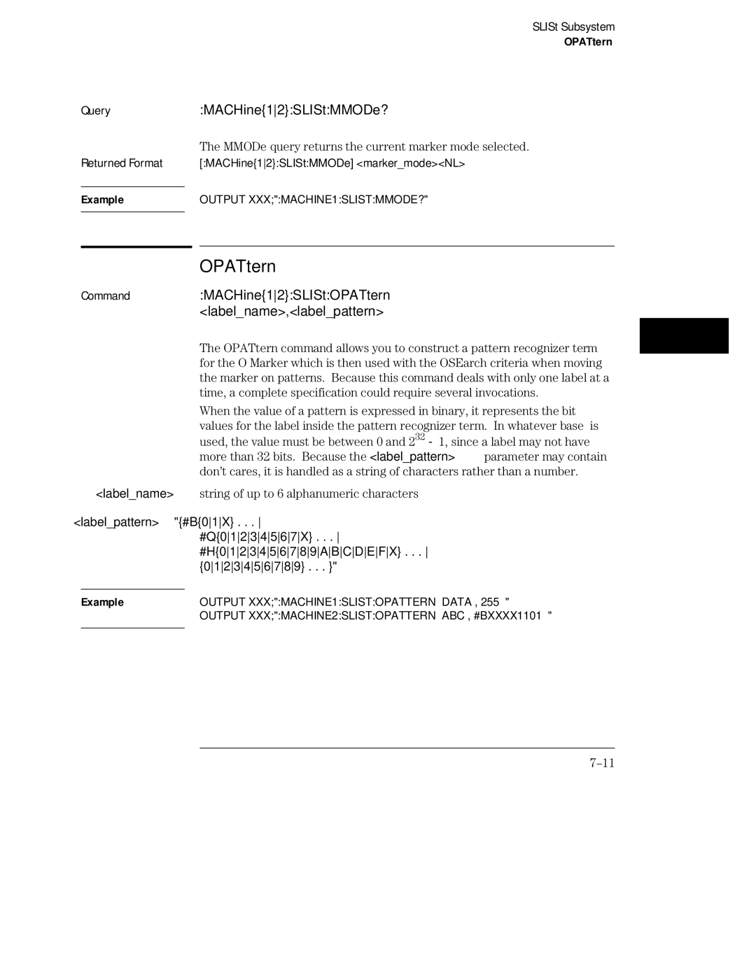 HP 16555A, 16555D, 16554A manual QueryMACHine12SLIStMMODe?, CommandMACHine12SLIStOPATtern labelname,labelpattern 