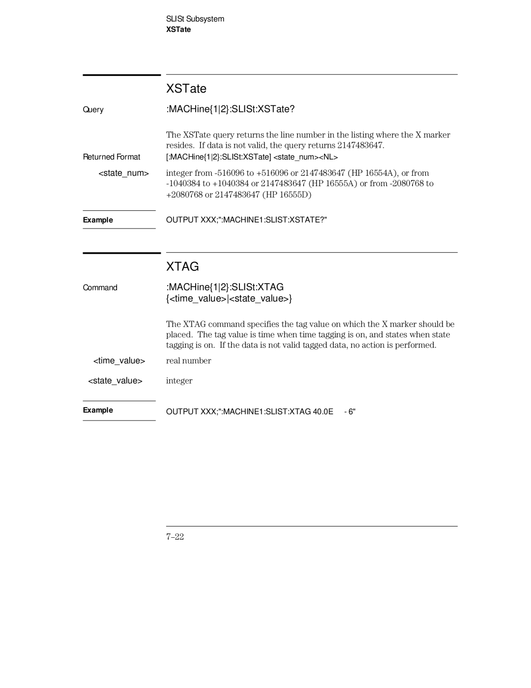 HP 16555D, 16555A, 16554A manual Xtag, QueryMACHine12SLIStXSTate?, MACHine12SLIStXTAG timevaluestatevalue 