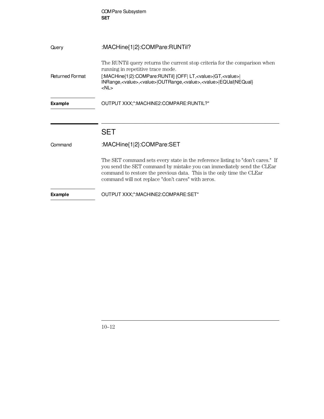 HP 16555A Set, QueryMACHine12COMPareRUNTil?, MACHine12COMPareSET, Command will not replace don’t cares with zeros, 10-12 