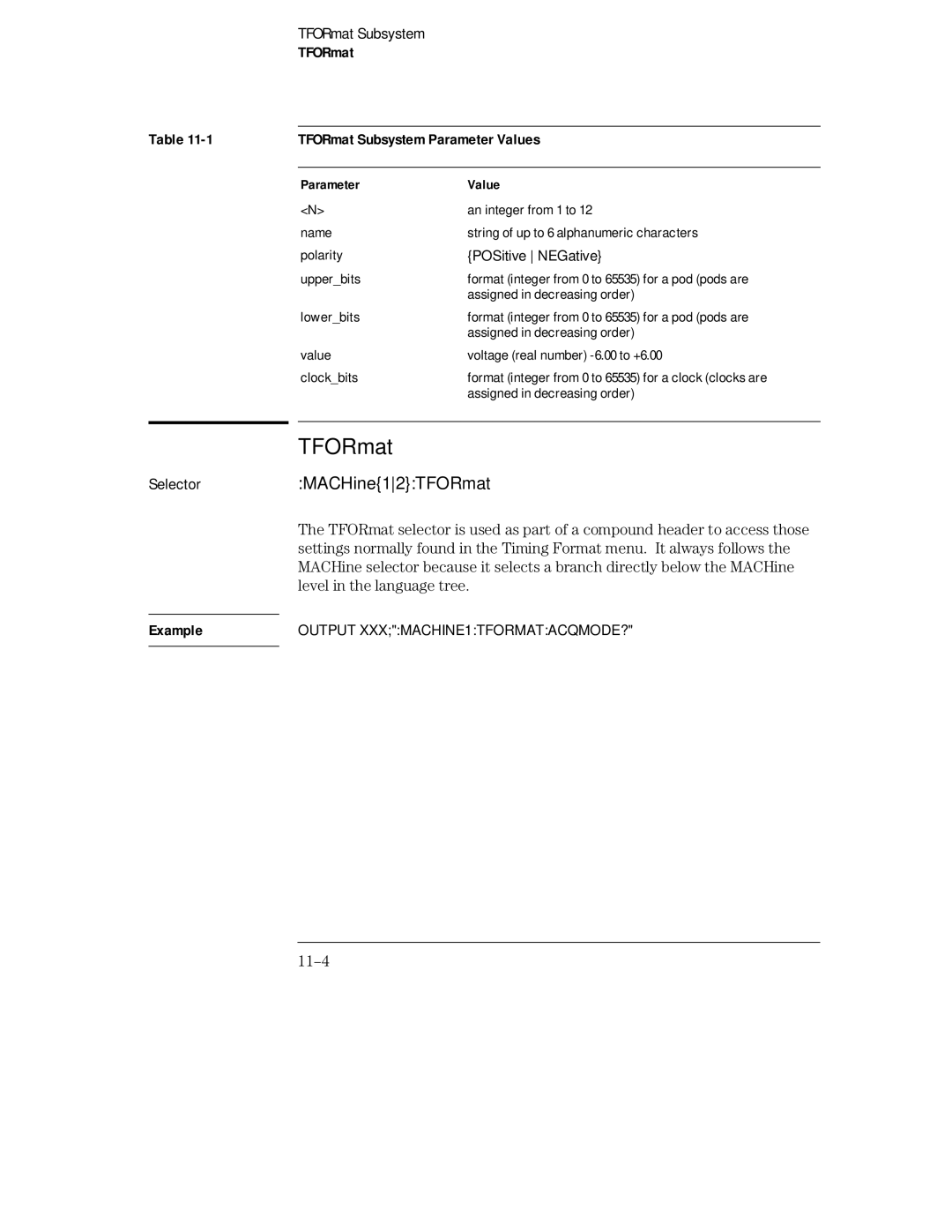 HP 16554A, 16555D, 16555A manual MACHine12TFORmat, TFORmat TFORmat Subsystem Parameter Values, 11-4 