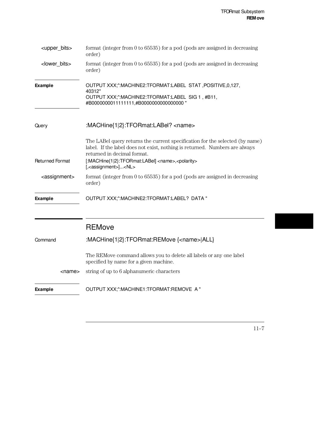 HP 16554A, 16555D, 16555A manual CommandMACHine12TFORmatREMove nameALL, MACHine12TFORmatLABel? name, 11-7 