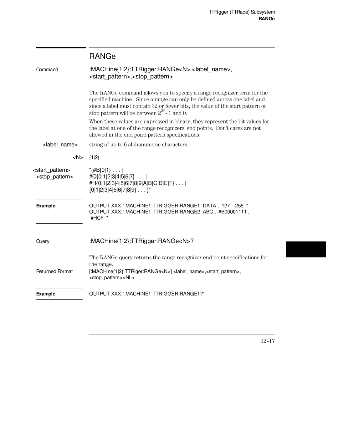 HP 16554A, 16555D MACHine12TTRiggerRANGeN labelname, MACHine12TTRiggerRANGeN?, Stop pattern will be between 2 32 −1, 12-17 