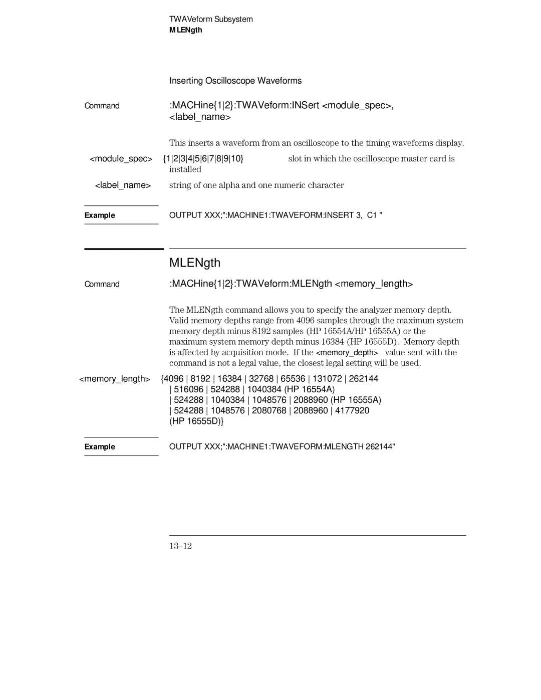 HP 16555D, 16555A, 16554A manual MACHine12TWAVeformINSert modulespec, CommandMACHine12TWAVeformMLENgth memorylength 