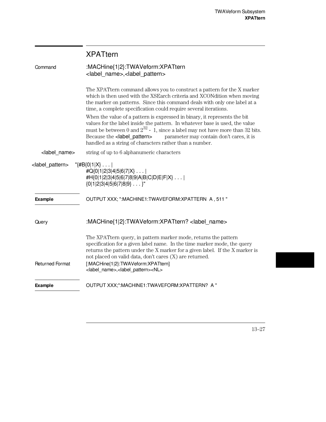 HP 16555D, 16555A CommandMACHine12TWAVeformXPATtern labelname,labelpattern, MACHine12TWAVeformXPATtern? labelname, 13-27 