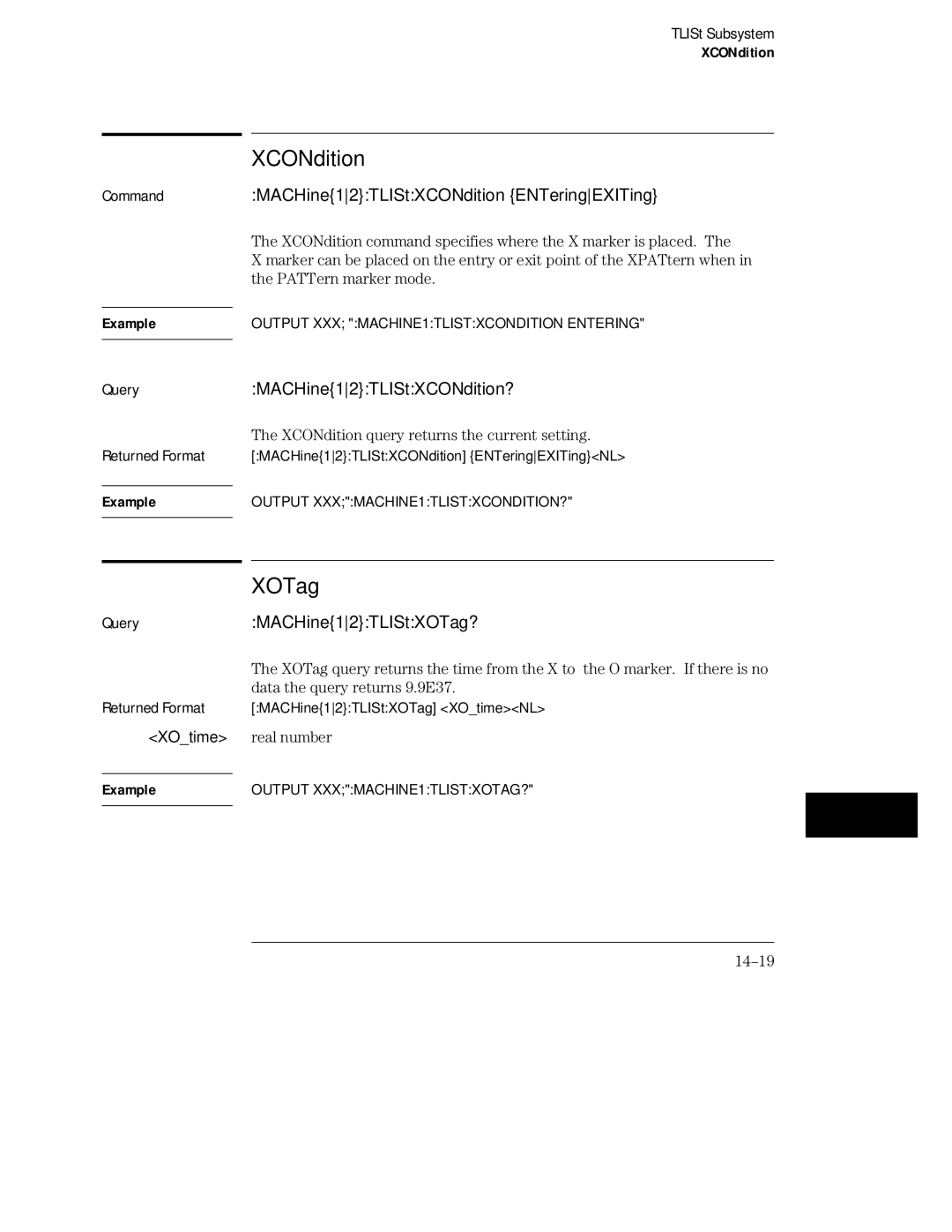 HP 16555A, 16555D, 16554A manual MACHine12TLIStXCONdition ENTeringEXITing, MACHine12TLIStXCONdition?, MACHine12TLIStXOTag? 