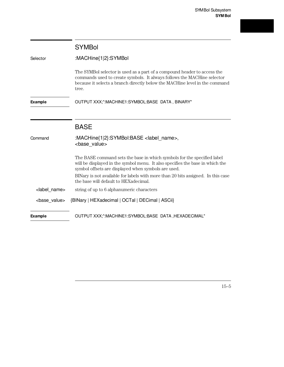 HP 16554A, 16555D, 16555A manual Base, CommandMACHine12SYMBolBASE labelname, basevalue 