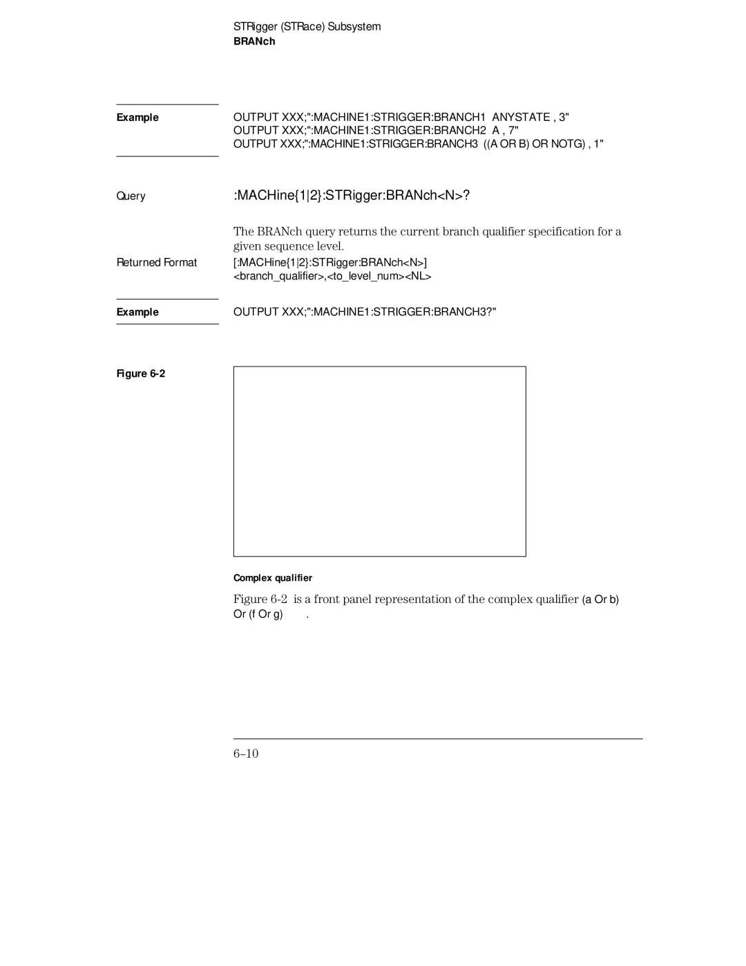 HP 16554A, 16555D, 16555A manual QueryMACHine12STRiggerBRANchN?, BRANch Example 