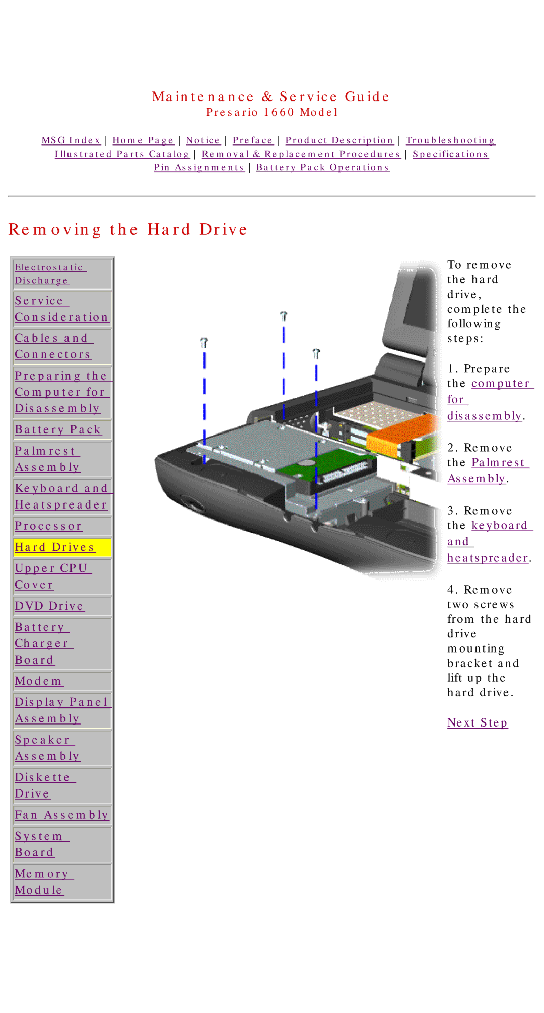 HP 1660 manual Removing the Hard Drive 