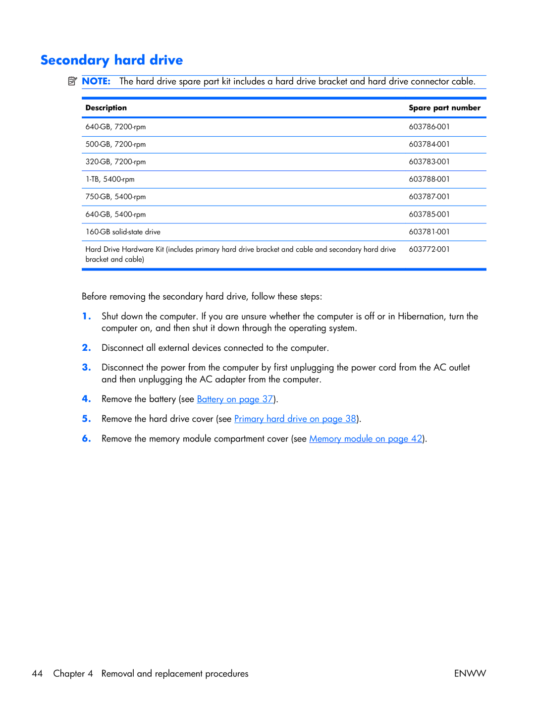 HP 17 manual Secondary hard drive 