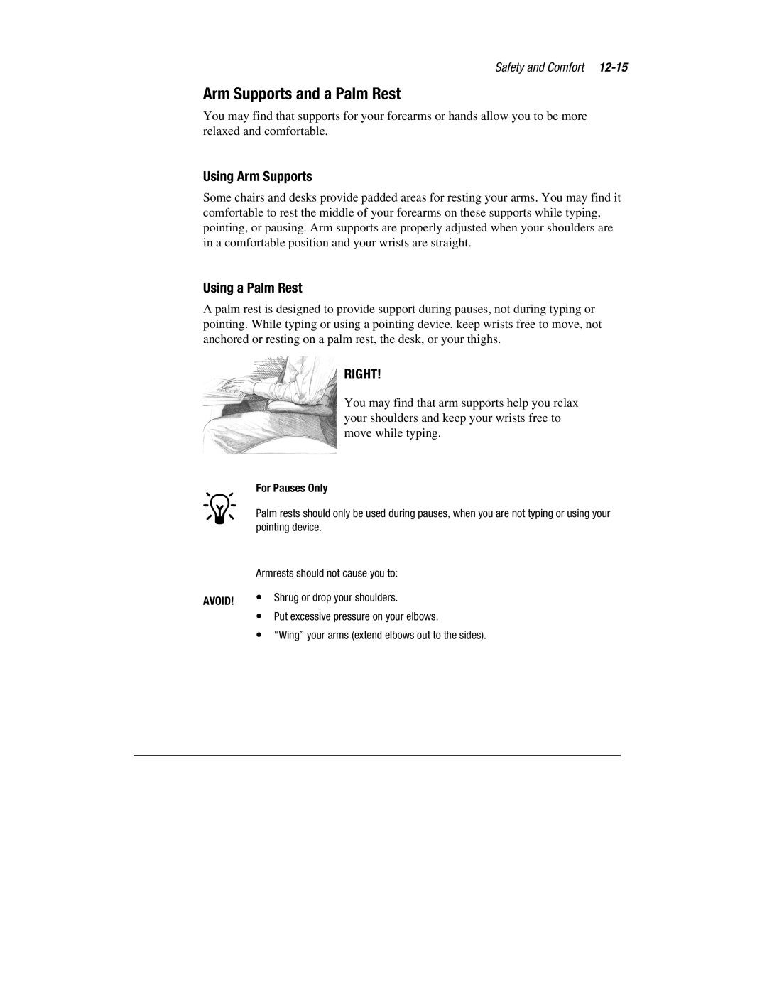 HP 1700T manual Arm Supports and a Palm Rest, Using Arm Supports, Using a Palm Rest, For Pauses Only 