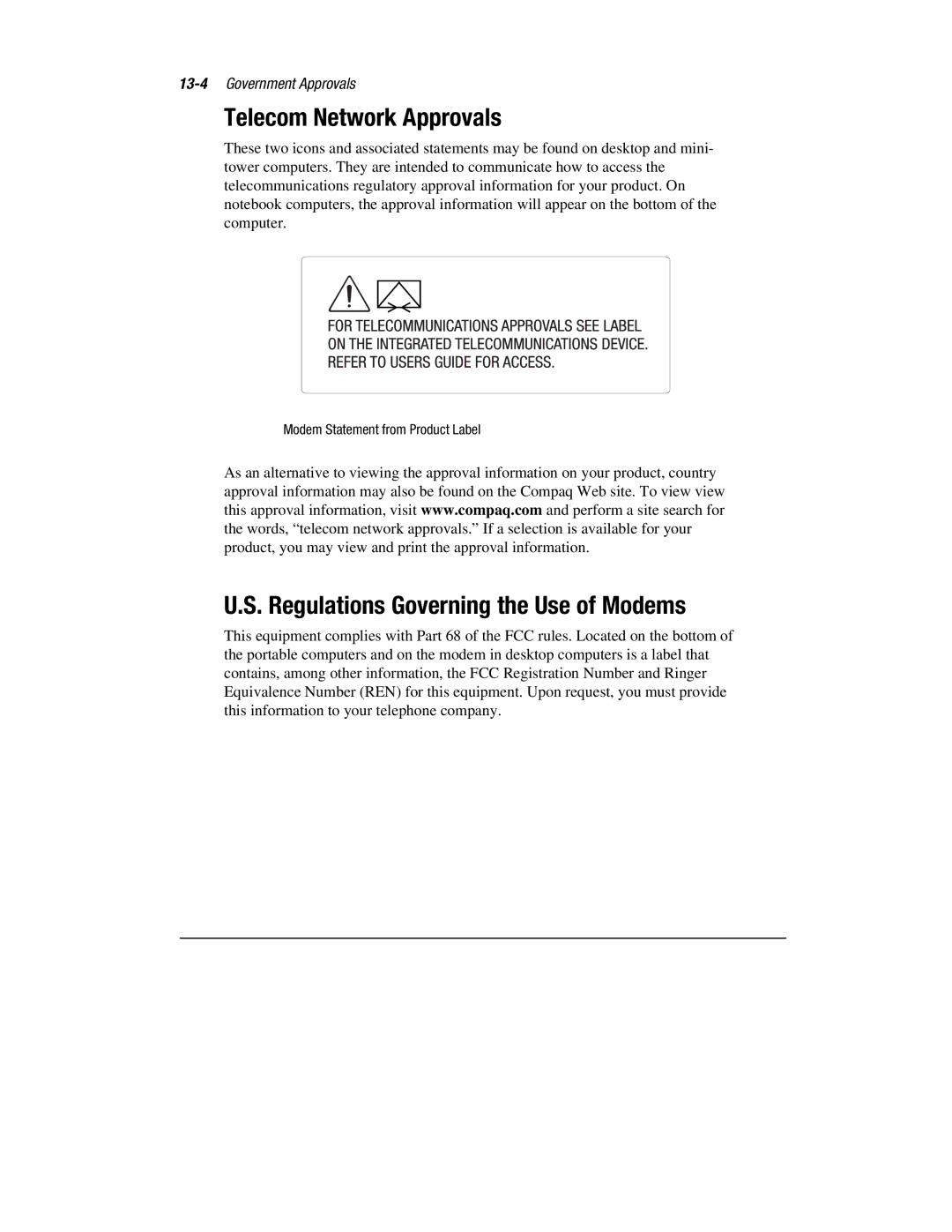 HP 1700T manual Telecom Network Approvals, Regulations Governing the Use of Modems 