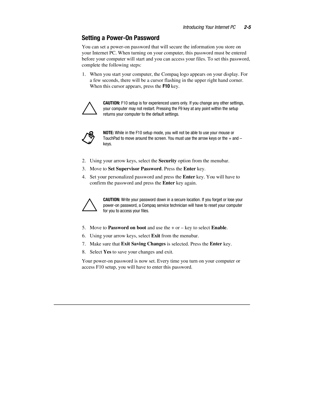 HP 1700T manual Setting a Power-On Password, Move to Set Supervisor Password. Press the Enter key 